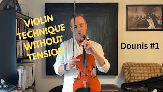 Dounis Violin Exercises: Build Technique Without Tension | Daily Dozen #1
