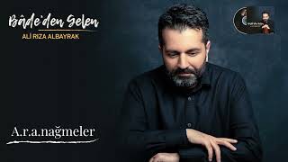 Aranağmeler-Ali Rıza Albayrak- (Bade'den Gelen Albümü) Resimi