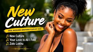Viral Amapiano Zulu Playlist 2026: Maskandi New Culture, Nomvula, All I Feel , Zolo Lokhu