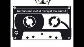Bastian Van Shield - King Of My Castle (Original Mix) Resimi