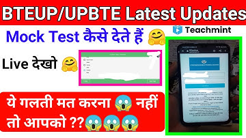 BTEUP Latest Updates Today|Mock Test कैसे देते हैं |Live Mock Test देखो|ये    गलती मत करना|Teachmint