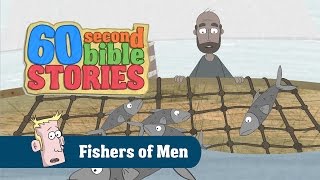 Fishers of Men | 60 Second Bible Stories | Ep13