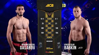 Магомедрасул Гасанов vs. Вячеслав Бабкин | Magomedrasul Gasanov vs. Vyacheslav Babkin | ACA 103