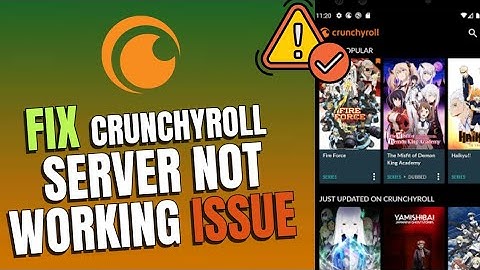 How to Fix Server Not Working on Crunchyroll 2025?
