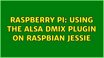 Raspberry Pi: Using the ALSA dmix plugin on Raspbian Jessie (3 Solutions!!)
