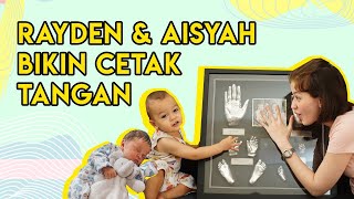 RAYDEN &amp; AISYAH BIKIN CETAK TANGAN | Vlog