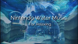 Water | Relaxing Nintendo Playlist