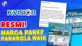 RESMI! Harga Semua Paket Parabola K-Vision NAIK! | Provider Lain Siap Menyusul?