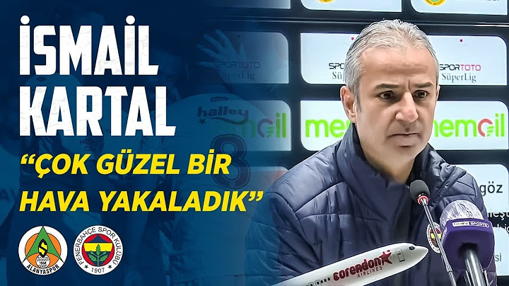 Teknik Direktörümüz İsmail Kartal | A. Alanyaspor - Fenerbahçe | Maç Sonu Açıklamaları