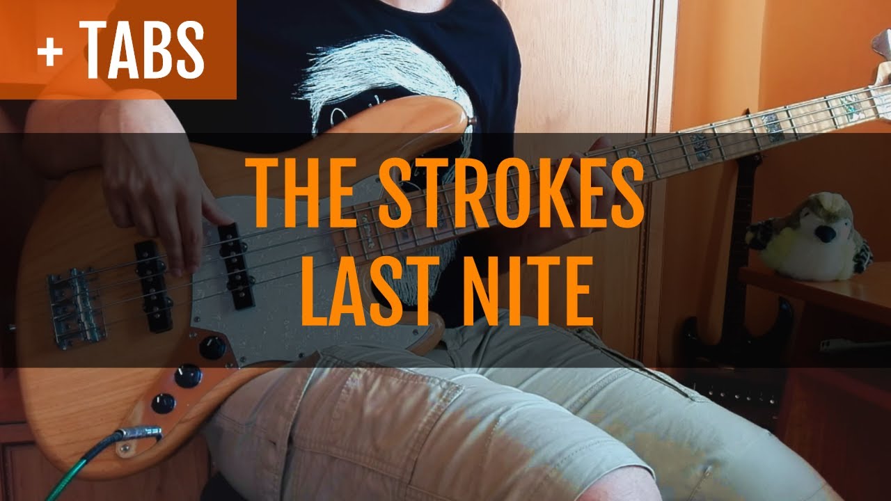 The Strokes Last Nite (Bass Cover with TABS!) YouTube