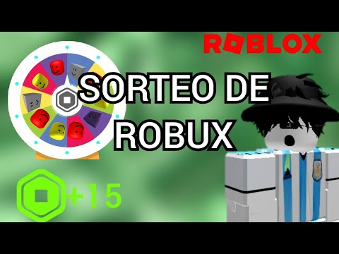 SORTEO DE 15 ROBUX! PARTICIPA AHORA - YouTube