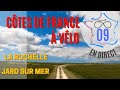 09 La Velodyssée La Rochelle / Jard sur mer . 96 km. Enfin le beau temps sans vent.