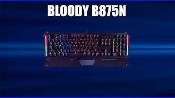 Игровая клавиатура Bloody B875N