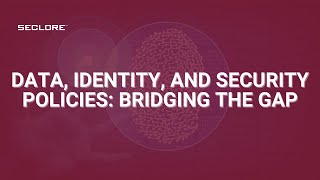 Famous Data, Identity, and Security Policies: Bridging the Gap Profile