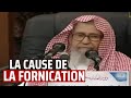 La cause de la fornication  cheikh al fawzan