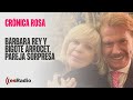Crónica Rosa: Bárbara Rey y Bigote Arrocet, pareja sorpresa