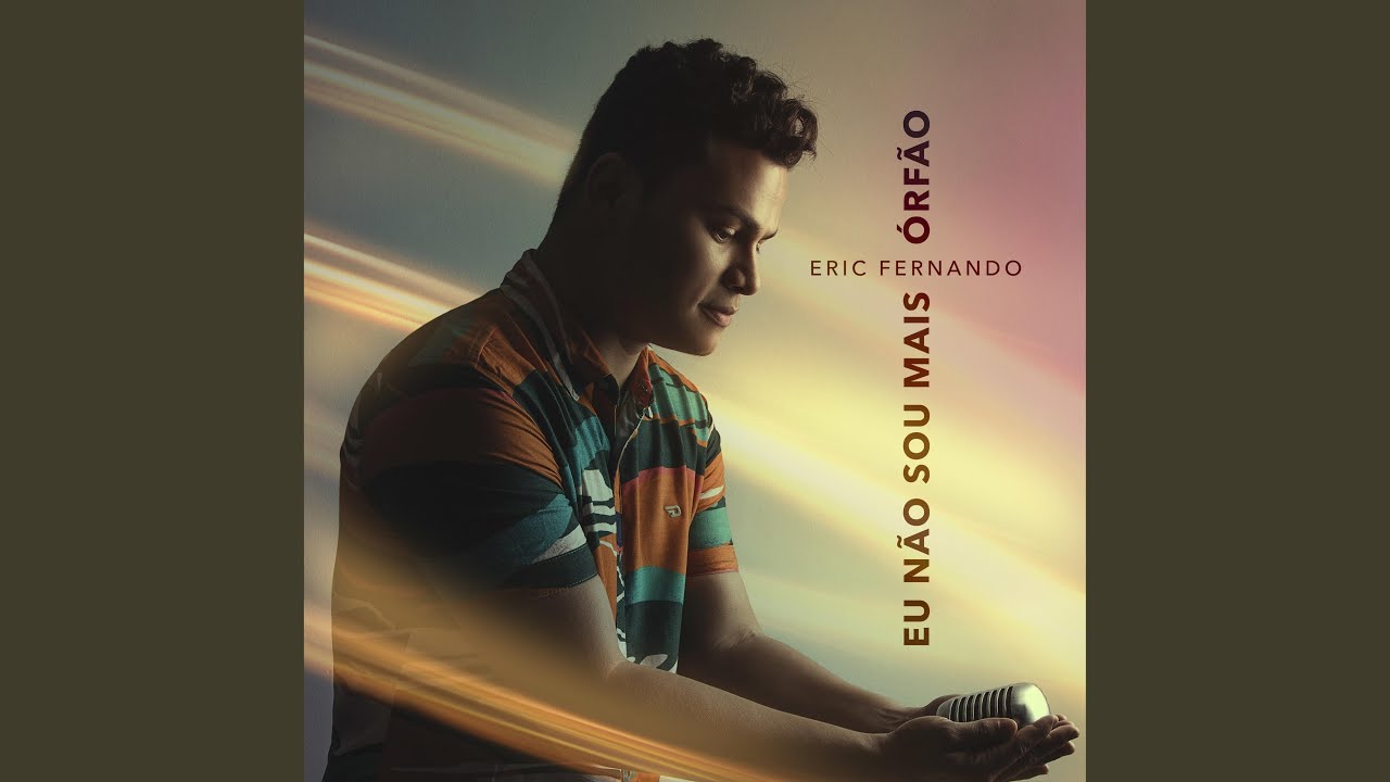 Eu Não Sou Mais Órfão