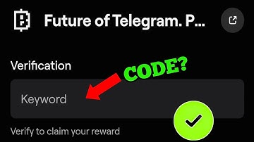 Future of Telegram.Part 1 Blum verification code | Future of Telegram.Part 1 Blum keyword code Today