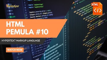 Belajar HTML Dasar untuk Pemula | Form pada HTML #10