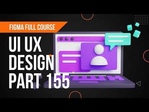 Web & Mobile UI UX Design Full Course with Figma & more || lesson 155 || Fake academy