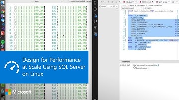 Design for Performance at Scale Using SQL Server on Linux