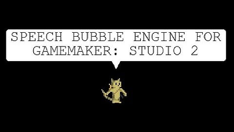 Speech bubble engine for GameMaker: Studio 2 - trailer