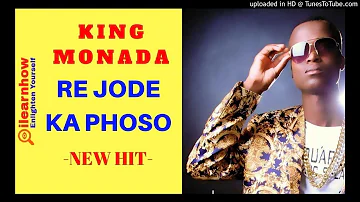 KING MONADA RE JODE KA PHOSO NEW HIT