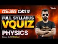 VQuiz | Class 10 Physics Full Syllabus 🚀 CBSE 2026🔥Shimon Sir