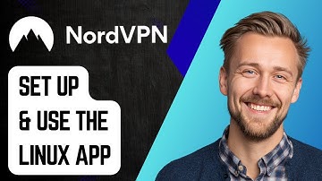 How To Set Up And Use The Nordvpn Linux App [2025 Guide]