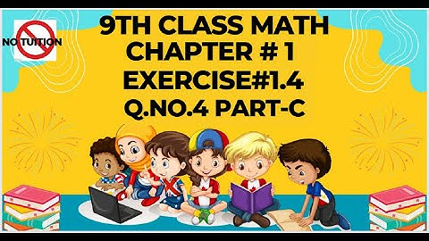 9th Class Math Chapter 1 Exercise 1.4 Q No 4 Part C | math class 9 | class 9 math | 9th exercise 1.4