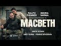 MACBETH  Ralph Fiennes and Indira Varma - Official Trailer (AU)