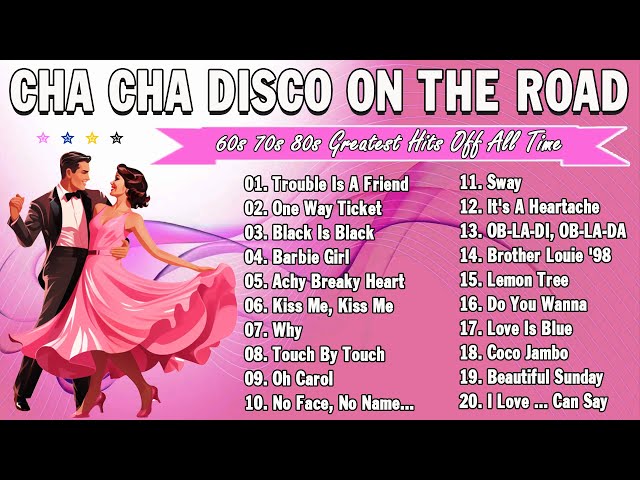 Oh Carol, One Way Ticket ✶ Top 100 Cha Cha Disco On The Road 2023 ✶ Reggae Nonstop Compilation class=