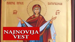 DANAS JE POKROV PRESVETE BOGORODICE, OVO MORATE DA URADITE