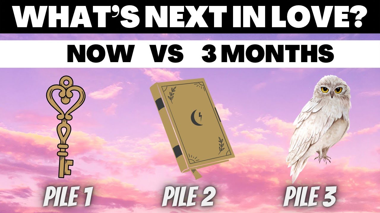 💕YOUR LOVE LIFE NOW VS 3 MONTHS FROM NOW | PICK A CARD WHAT'S COMING ...
