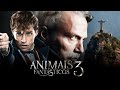 Animais Fantásticos 3 no BRASIL! A história, o vilão e os segredos do filme