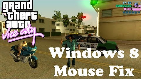Windows 8/10 Mouse Fix for GTA San Andreas, GTA Vice City and GTA III