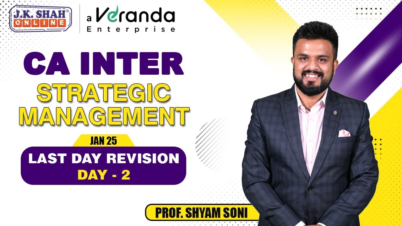 CA Inter Jan 25 Strategic Management Last day revision - Day 2 - YouTube