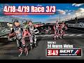 【レース3/3　Race3/3】24 Heures Motos / ルマン24時間耐久レース