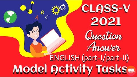 CLASS-5 ||MODEL ACTIVITY TASKS|| ENGLISH || SOLVED