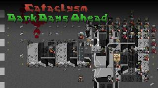 Cataclysm: Dark Days Ahead! (0.I)