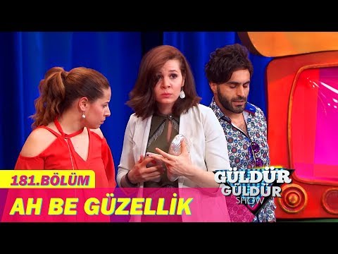 Güldür Güldür Show 181.Bölüm - Ah Be Güzellik