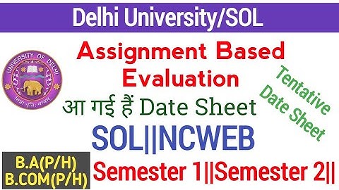 SOL/NCWEB ASSIGNMENT|Datesheet Announced 😮😮| 1st Semester and 2nd Semester