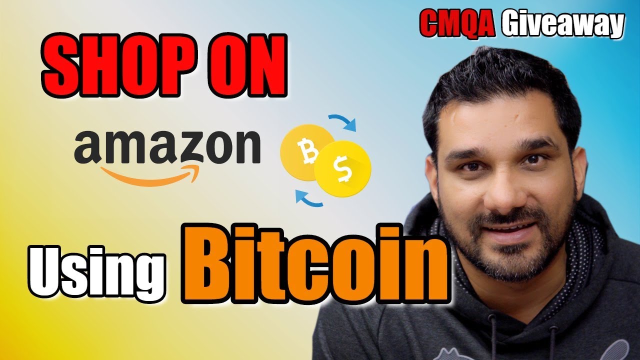 How To Shop On Amazon.com Using Bitcoin??