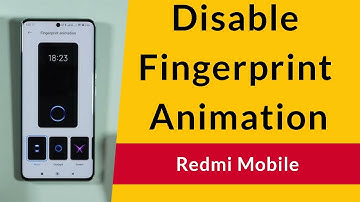 How to Disable Fingerprint Animation in Xiaomi Redmi Mobile?