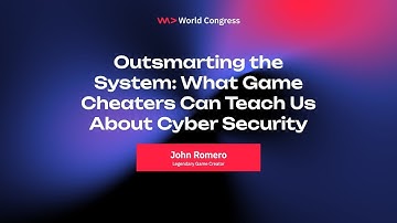 Outsmarting the System: What Game Cheaters Can Teach Us About Cyber Security - John Romero