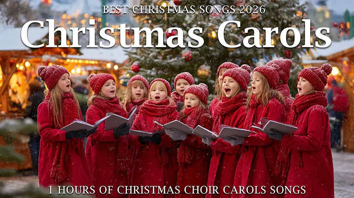 Best Christmas Choir Songs 2026 🎄 Best Christmas Carols 2026 🎅 Christmas Music 2026