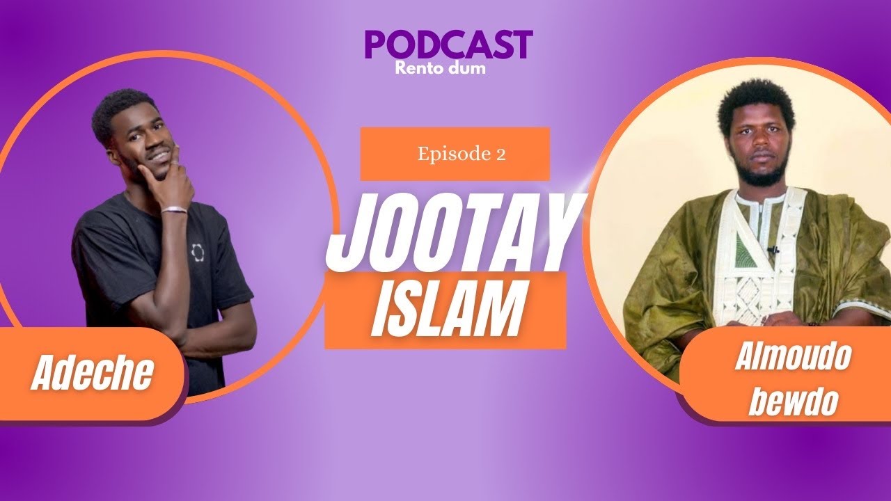 ADECHE - JOOTAY ISLAM- ALMOUDO BEWDO-EP 2 PARTI ￼1