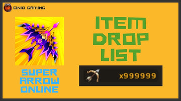 Super Arrow AFK: Skill Combos - Item Drop List