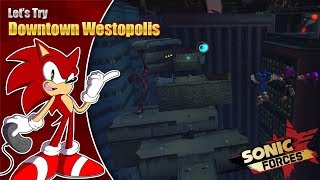Let's try Sonic Forces Westopolis Mod