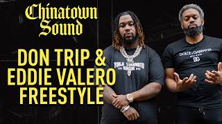 Don Trip & Eddie Valero - Freestyle - Chinatown Sound